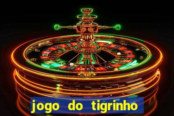 jogo do tigrinho aposta 5 reais