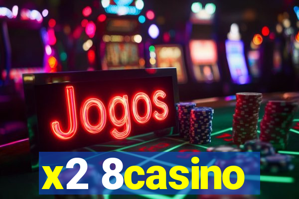 x2 8casino