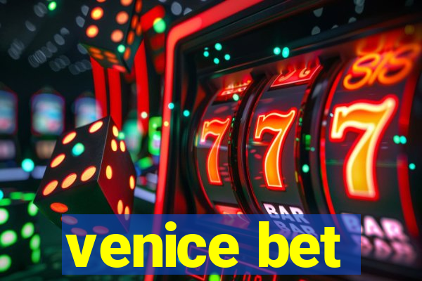 venice bet