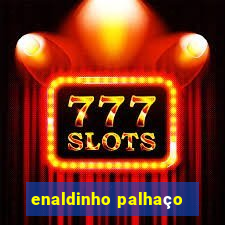 enaldinho palhaço