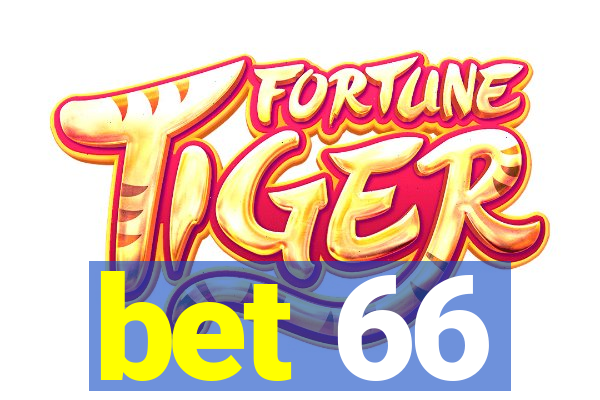 bet 66