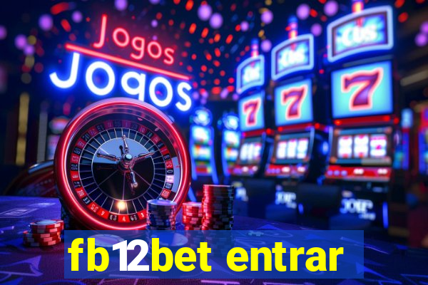 fb12bet entrar