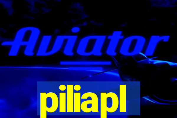 piliapl