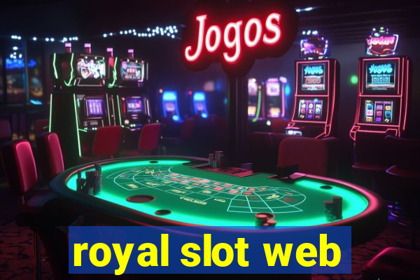 royal slot web