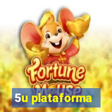 5u plataforma