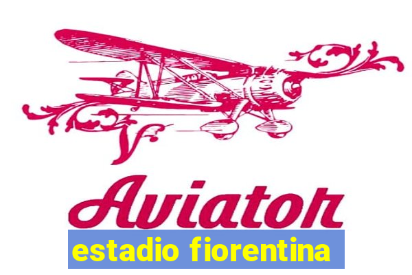 estadio fiorentina