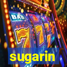 sugarin