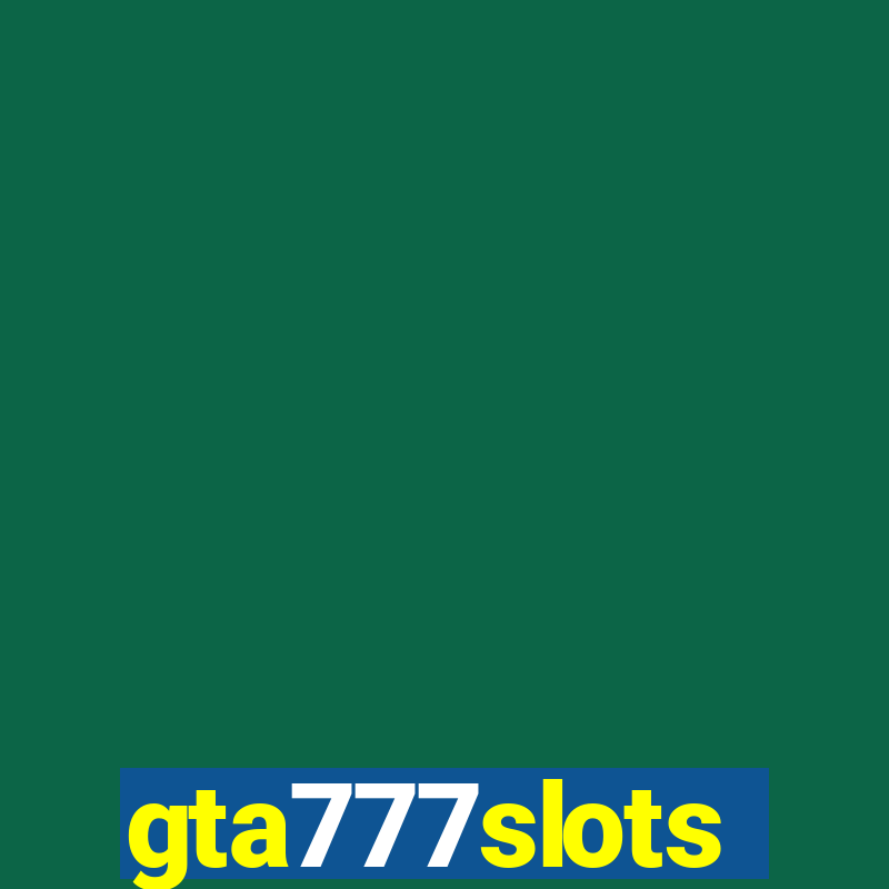 gta777slots