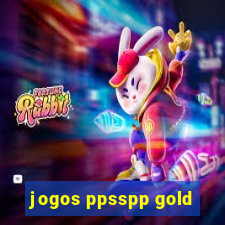 jogos ppsspp gold