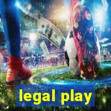 legal play