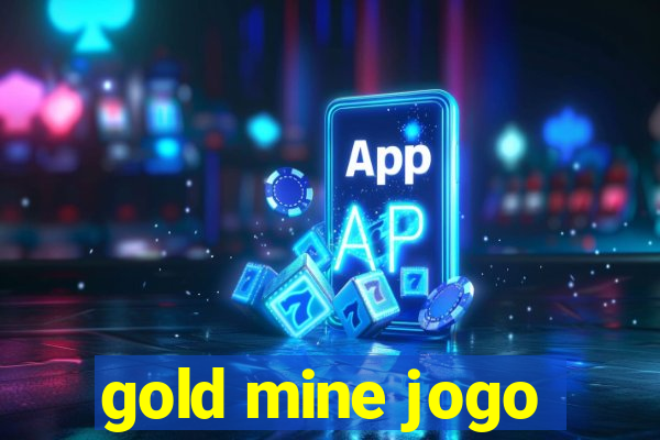 gold mine jogo