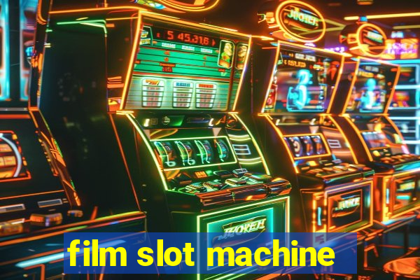 film slot machine