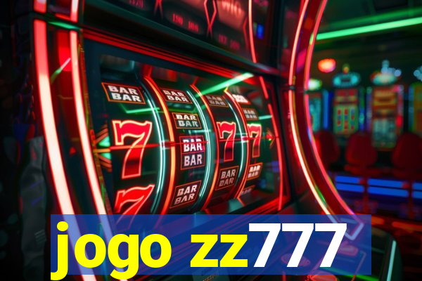 jogo zz777