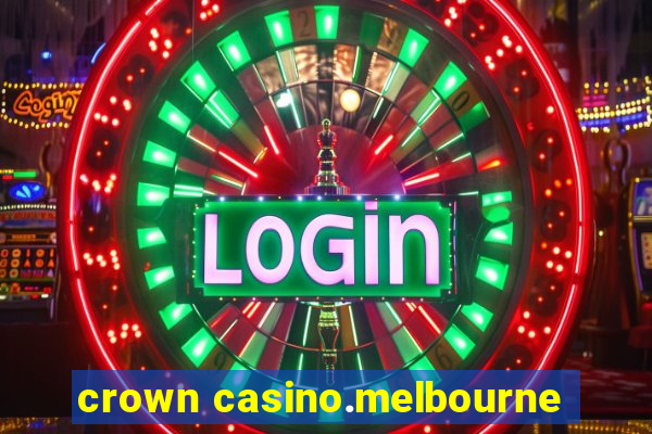 crown casino.melbourne