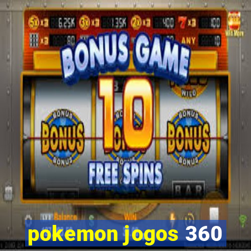 pokemon jogos 360