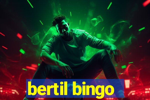 bertil bingo