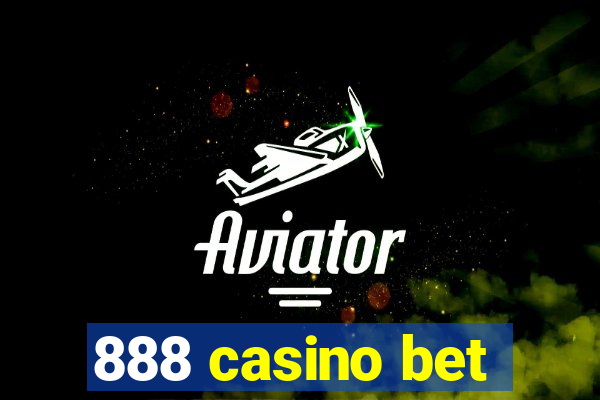 888 casino bet