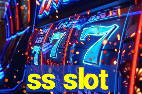 ss slot