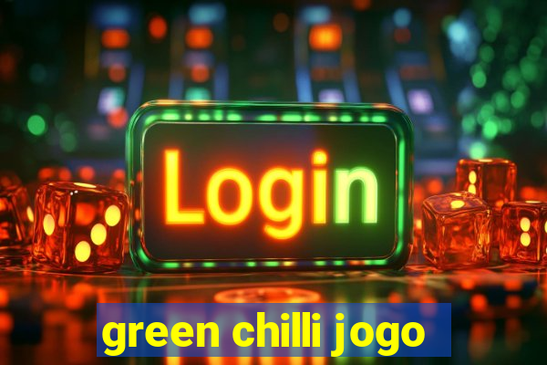 green chilli jogo