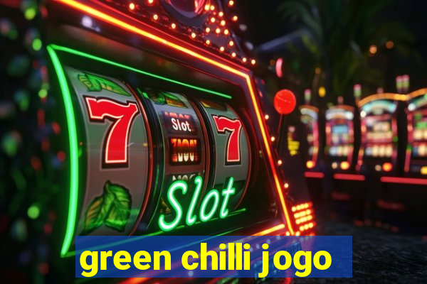 green chilli jogo