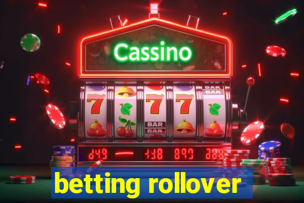 betting rollover