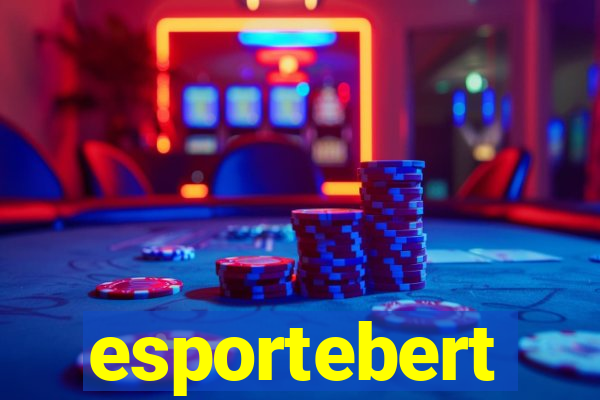 esportebert