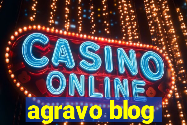 agravo blog