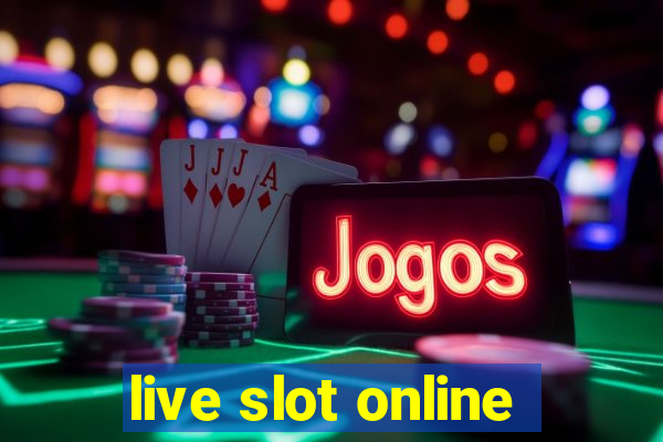 live slot online