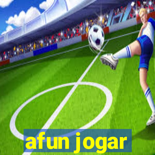 afun jogar