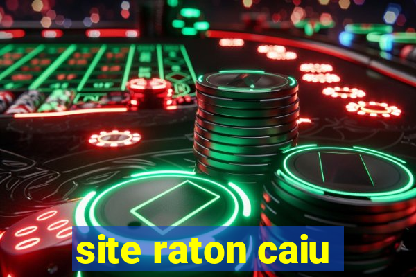 site raton caiu