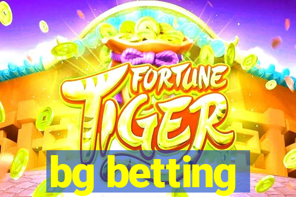 bg betting