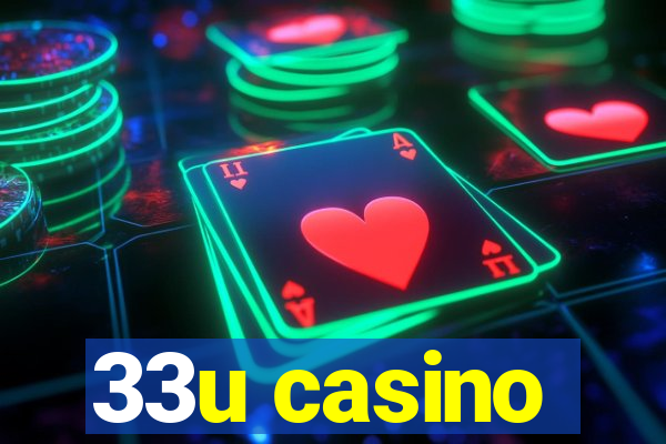 33u casino