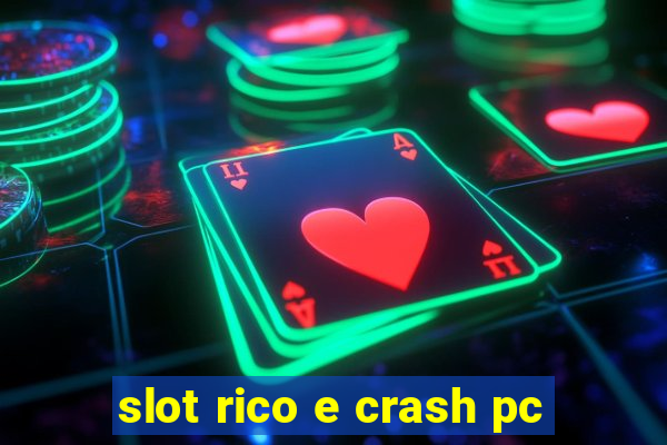 slot rico e crash pc