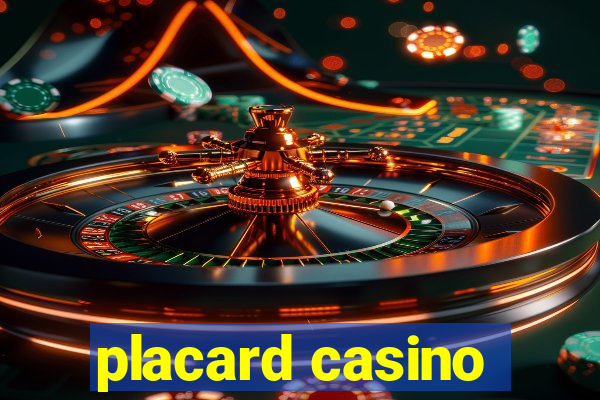 placard casino