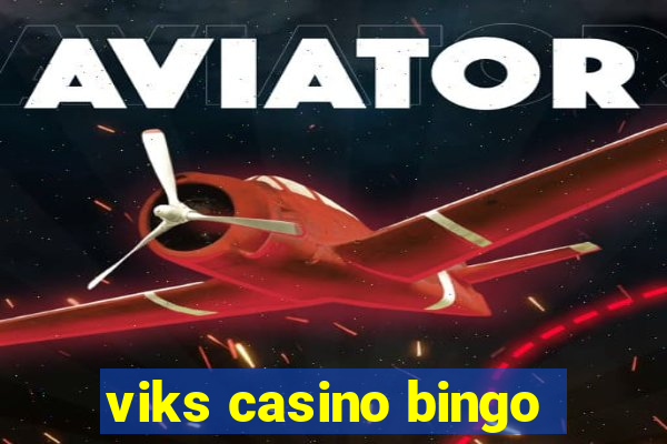 viks casino bingo