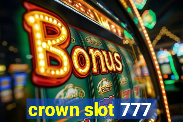 crown slot 777