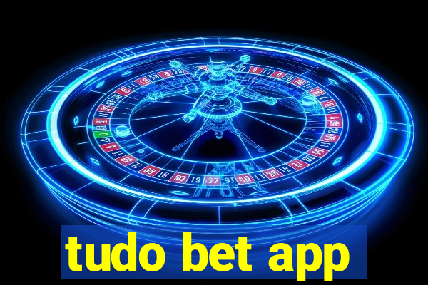 tudo bet app