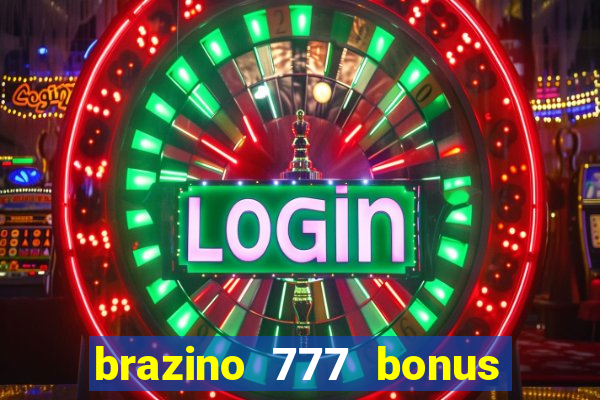 brazino 777 bonus de 4000