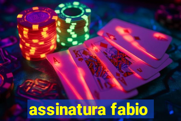 assinatura fabio