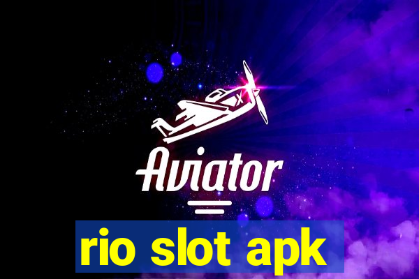 rio slot apk