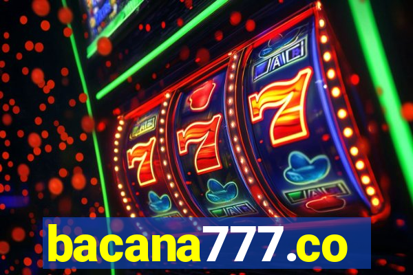 bacana777.co