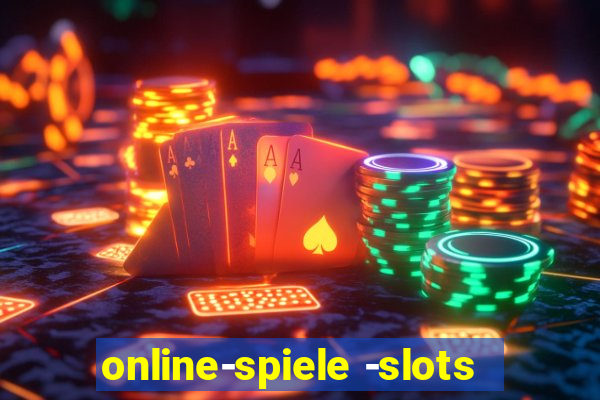 online-spiele -slots