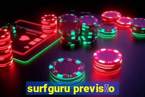 surfguru previs茫o