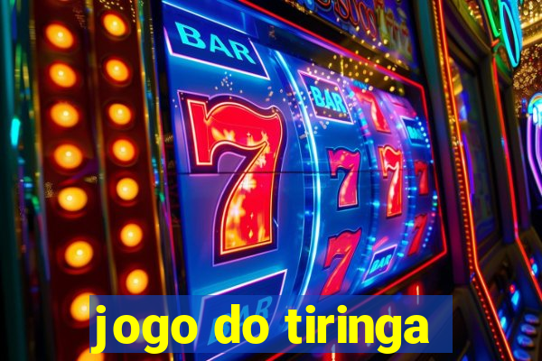 jogo do tiringa