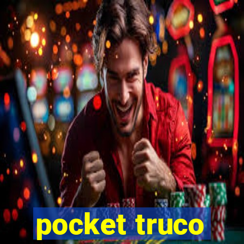 pocket truco