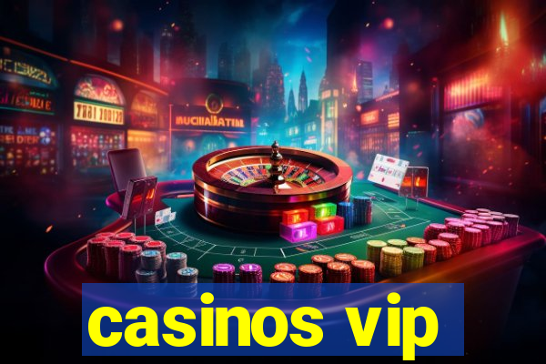 casinos vip