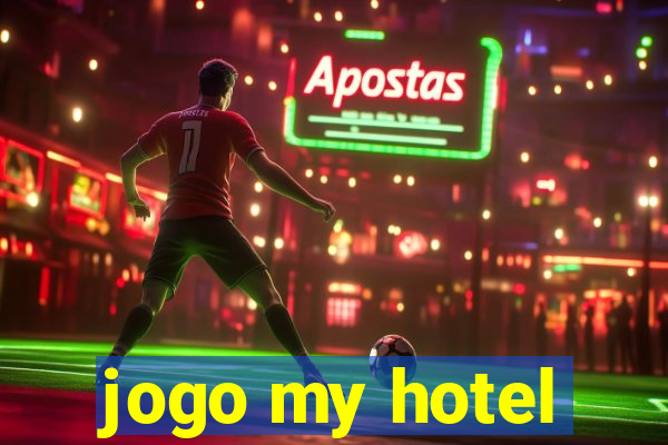 jogo my hotel