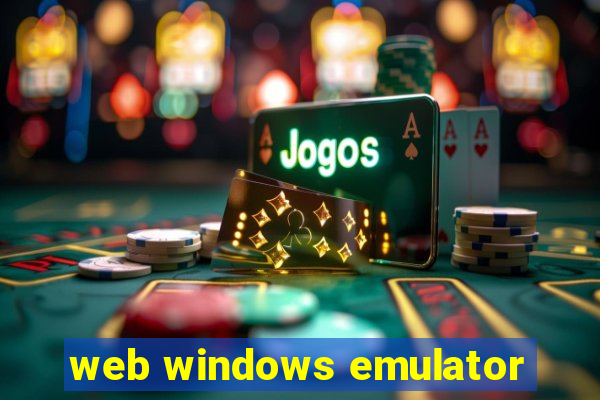 web windows emulator