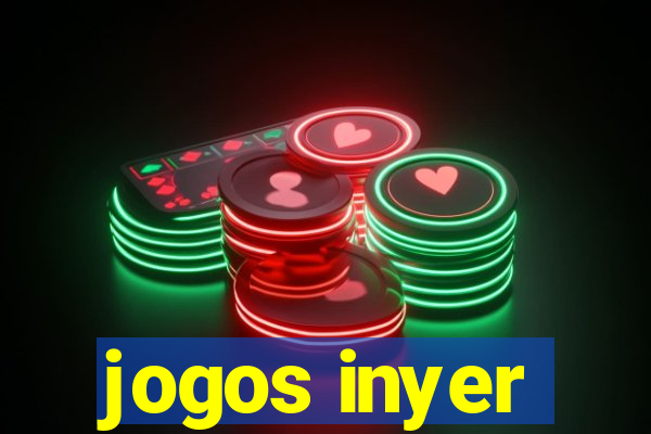 jogos inyer