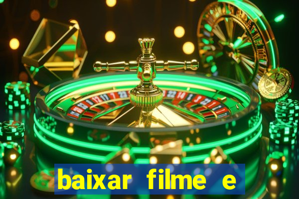 baixar filme e series mp4